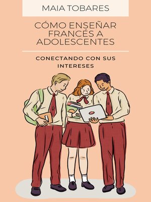 cover image of Cómo Enseñar Francés a Adolescentes